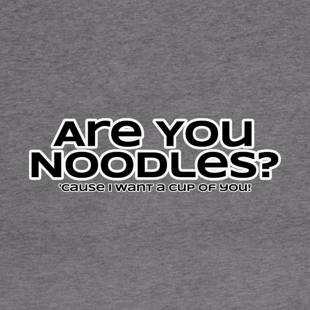 Are You Noodles? by OffbeatObsessions